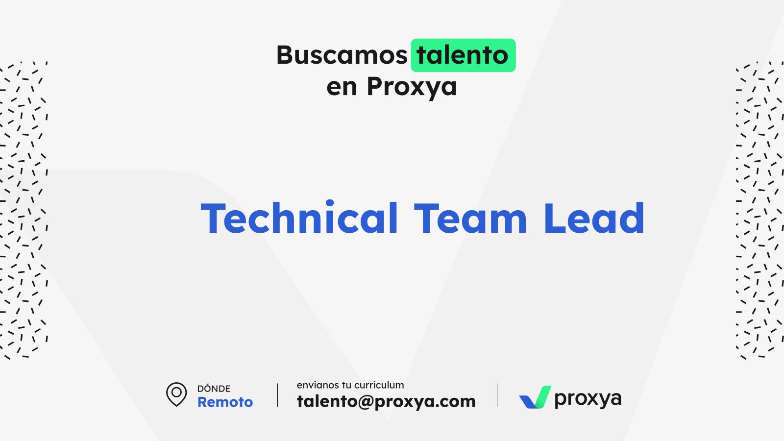 technical team lead proxya